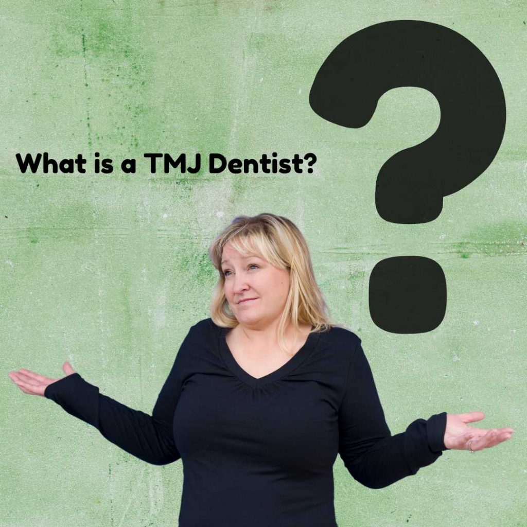 What is a "TMJ Dentist"? TMJ Disorders Explained